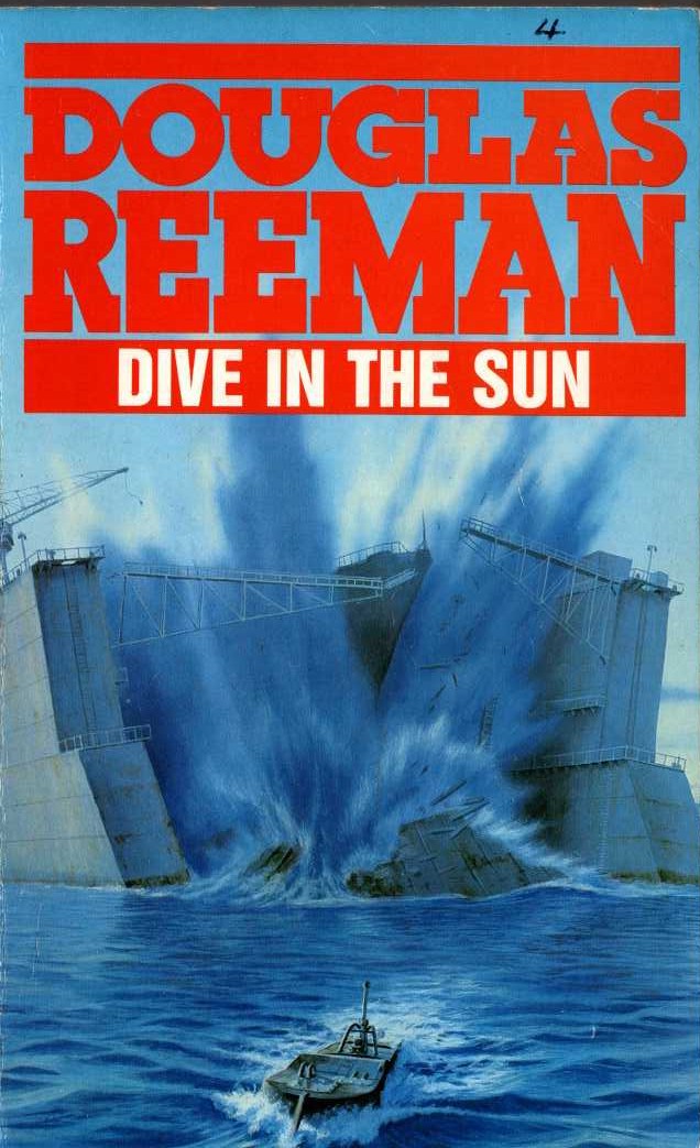 Douglas Reeman DIVE IN THE SUN book cover scans